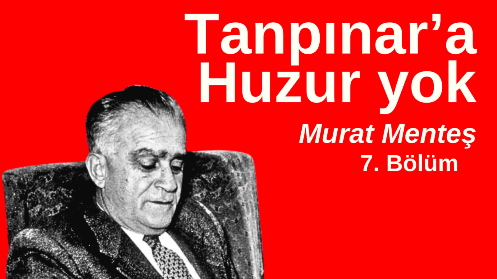 Tanpınar’a Huzur yok 7. Bölüm: Sınırları zorla ve en verimli dengeyi bul