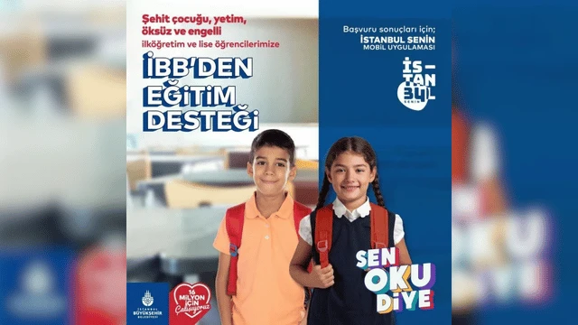 İstanbul Büyükşehir Belediyesi'nin 'Sen Oku Diye' projesinde ödemeler başladı