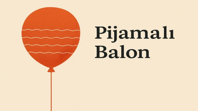 Pijamalı balon