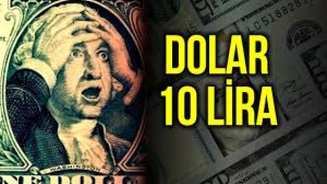 “Dolar, 10 lira olacak”